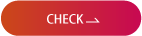 CHECK